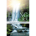 Living Waters: Daily Devotionals for a Renewed Spirit - Paperback