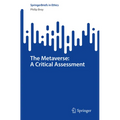 The Metaverse: A Critical Assessment - Paperback