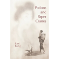 Potions and Paper Cranes - Paperback