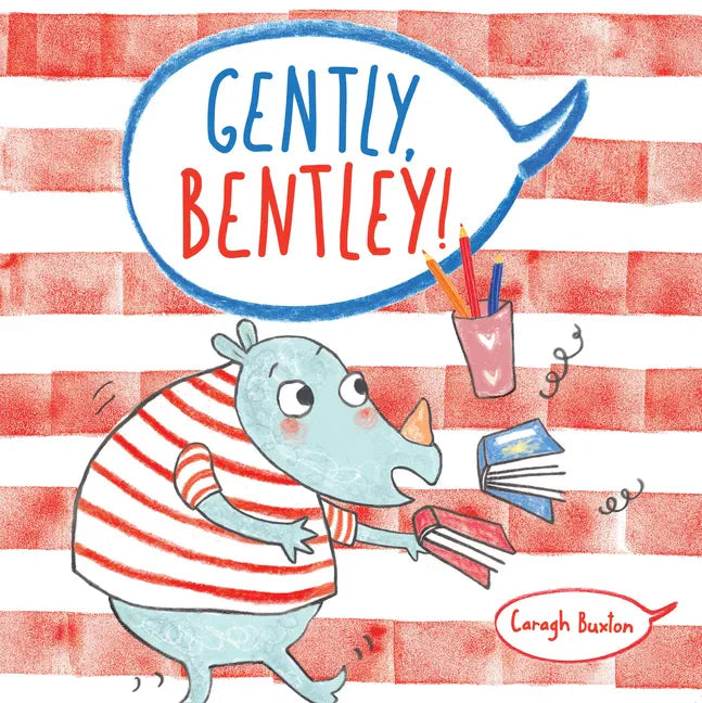 Gently Bentley - Hardcover