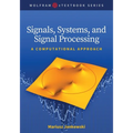 Signals, Systems, and Signal Processing: A Computational Approach - Paperback