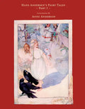 Hans Andersen's Fairy Tales - Illustrated by Anne Anderson - Part I - Hardcover
