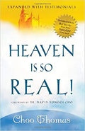 Heaven Is So Real!: Expanded with Testimonials - Paperback