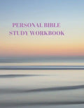 Personal Bible Study Workbook: 116 Pages Formated for Scripture and Study! - Paperback