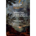 Pastoral Care through Letters in the British Atlantic - Paperback