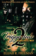 Triggadale 2: Huncho's Way - Paperback
