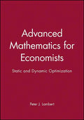 Advanced Math for Economics: Static and Dynamic Optimization - Paperback