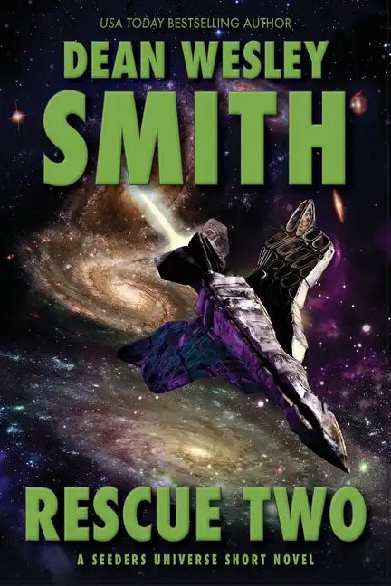 Rescue Two: A Seeders Universe Short Novel - Paperback