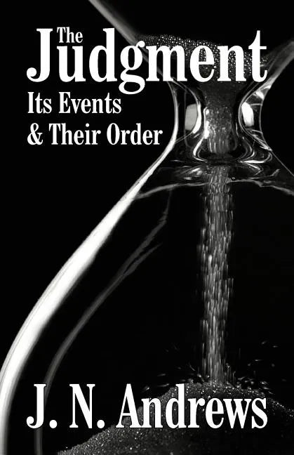The Judgment: Its Events & Their Order - Paperback