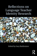 Reflections on Language Teacher Identity Research - Paperback