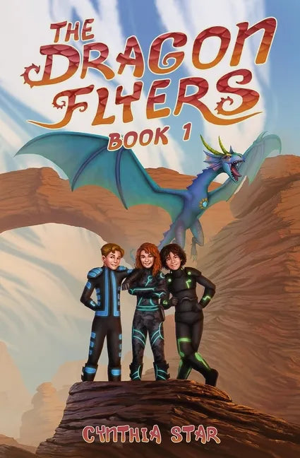 The Dragon Flyers - Book One: A dragon chapter book adventure series. - Paperback