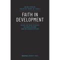 Faith in Development: Mixed-Method Studies on Worldviews and Religious Styles - Paperback