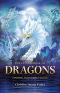 The Little Book of Dragons: Finding Your Spirit Guide - Paperback