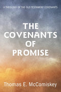 The Covenants of Promise - Hardcover