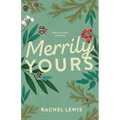 Merrily Yours: A Bardot Family Christmas Novella - Paperback