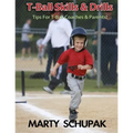 T Ball Skills & Drills - Paperback