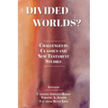 Divided Worlds?: Challenges in Classics and New Testament Studies - Paperback