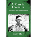 A Man in Overalls: The Legacy of a Cape Breton Bard - Paperback