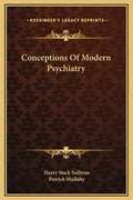 Conceptions of Modern Psychiatry - Hardcover