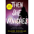 Then She Vanishes - Paperback