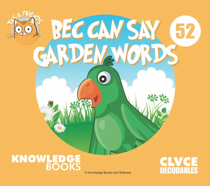 Bec Can Say Garden Words: Book 52 - Paperback