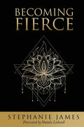 Becoming Fierce - Paperback