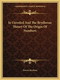 IO Unveiled and the Brydlovan Theory of the Origin of Numbers - Paperback