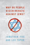 Why Do People Discriminate Against Jews? - Paperback