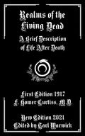 Realms of the Living Dead: A Brief Description of Life After Death - Paperback