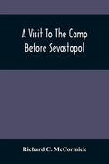 A Visit To The Camp Before Sevastopol - Paperback