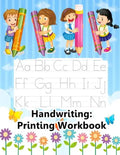Handwriting: Printing Workbook: Jumbo Tracing Letters, Numbers And Shapes Practice Workbook For Preschoolers Ages 3-5 - Paperback