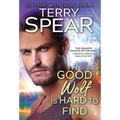 A Good Wolf Is Hard to Find - Paperback