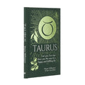Taurus: Let Your Sun Sign Show You the Way to a Happy and Fulfilling Life - Hardcover