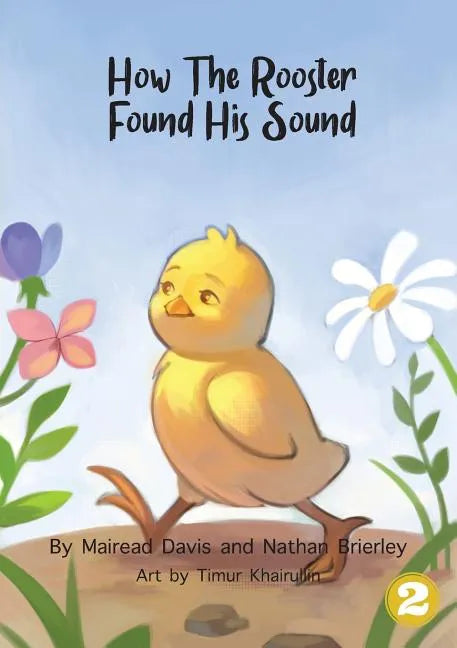 How The Rooster Found His Sound - Paperback
