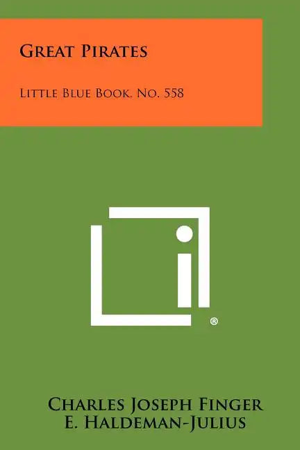 Great Pirates: Little Blue Book, No. 558 - Paperback