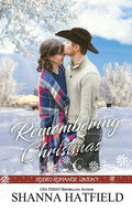 Remembering Christmas: Sweet Western Holiday Romance - Paperback