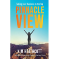 Pinnacle View: Taking your Business to the Top - Paperback