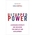 Untapped Power: Leveraging Diversity and Inclusion for Conflict and Development - Paperback