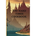 The Hard Times Cookbook - Paperback