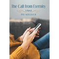 The Call from Eternity - Hardcover