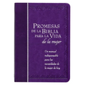 Promesas de la Biblia Para La Vida de la Mujer: Un Manual Indispensable Para Cada Una de Sus Necesidades - Imitation Leather