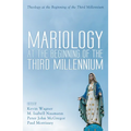 Mariology at the Beginning of the Third Millennium - Paperback