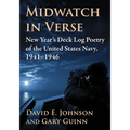 Midwatch in Verse: New Year's Deck Log Poetry of the United States Navy, 1941-1946 - Paperback
