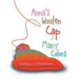Anna's Woolen Cap of Many Colors - Paperback