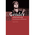 Gender and the Italian Stage: From the Renaissance to the Present Day - Paperback