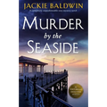 Murder by the Seaside: A Completely Unputdownable Cozy Mystery Novel - Paperback