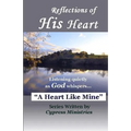 Reflections of His Heart: A Heart Like Mine - Paperback