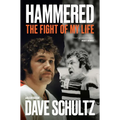Hammered: The Fight of My Life - Hardcover