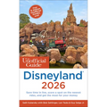 The Unofficial Guide to Disneyland 2026 - Paperback