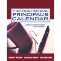 The High School Principal's Calendar: A Month-by-Month Planner for the School Year - Paperback